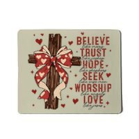 Believe Like Mary Trust Like Joseph Coquette Bow Cross Mousepad