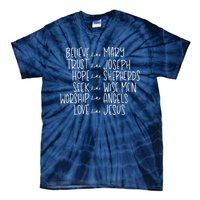 Believe Like Mary Trust Like Joseph Hope Like Shepherds Tie-Dye T-Shirt