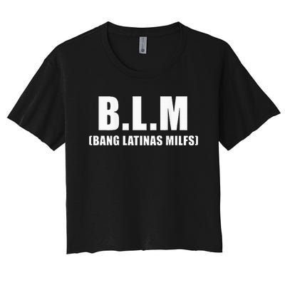 Bang Latinas Milfs Women's Crop Top Tee