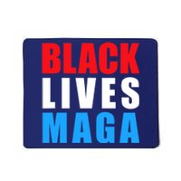 Black Lives MAGA Black Conservative Republican ProTrump Mousepad