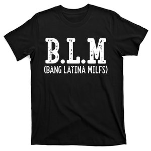 Bang Latinas MILFs T-Shirt