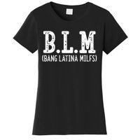 Bang Latinas MILFs Women's T-Shirt