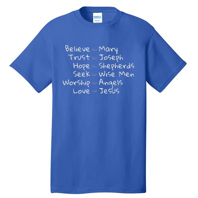 Believe Like Mary And Trust Like Joseph Christmas Image Tall T-Shirt