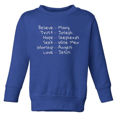 Believe Like Mary And Trust Like Joseph Christmas Image Toddler Sweatshirt