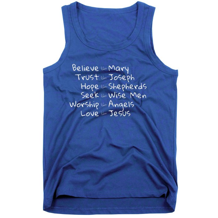 Believe Like Mary And Trust Like Joseph Christmas Image Tank Top