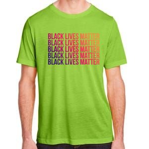 Black Lives Matter Protest Equality No Justice No Peace Gift Adult ChromaSoft Performance T-Shirt