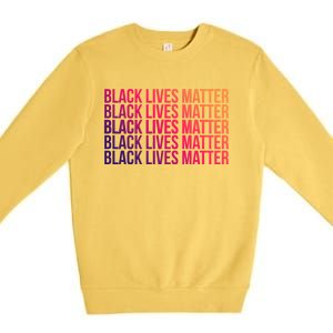 Black Lives Matter Protest Equality No Justice No Peace Gift Premium Crewneck Sweatshirt