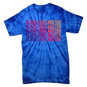 Black Lives Matter Protest Equality No Justice No Peace Gift Tie-Dye T-Shirt