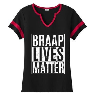 Braap Lives Matter Dirtbike Snowmobile Rider Gift Ladies Halftime Notch Neck Tee