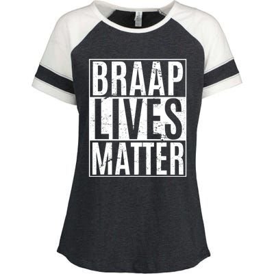 Braap Lives Matter Dirtbike Snowmobile Rider Gift Enza Ladies Jersey Colorblock Tee