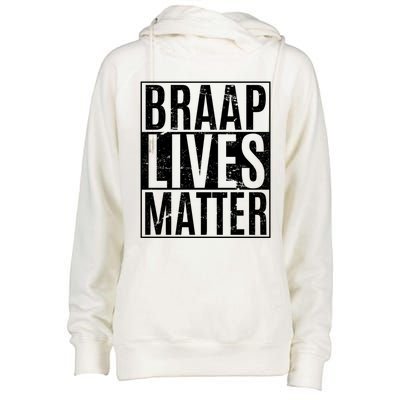 Braap Lives Matter Dirtbike Snowmobile Rider Gift Womens Funnel Neck Pullover Hood