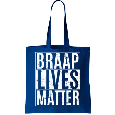 Braap Lives Matter Dirtbike Snowmobile Rider Gift Tote Bag