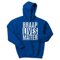 Braap Lives Matter Dirtbike Snowmobile Rider Gift Kids Hoodie