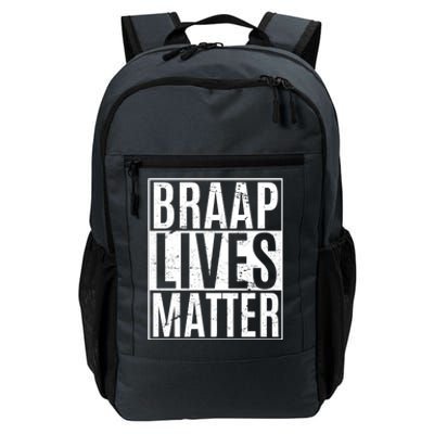 Braap Lives Matter Dirtbike Snowmobile Rider Gift Daily Commute Backpack