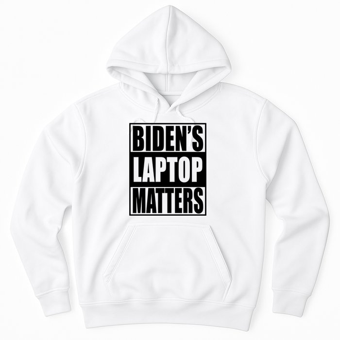 Bidens Laptop Matters Funny Anti Joe Biden Political Gift Hoodie