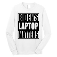 Bidens Laptop Matters Funny Anti Joe Biden Political Gift Long Sleeve Shirt