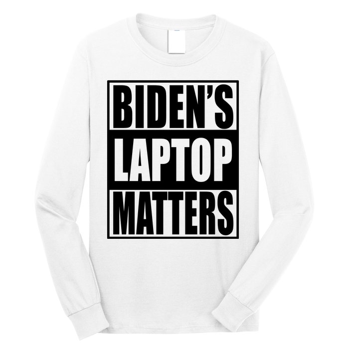 Bidens Laptop Matters Funny Anti Joe Biden Political Gift Long Sleeve Shirt