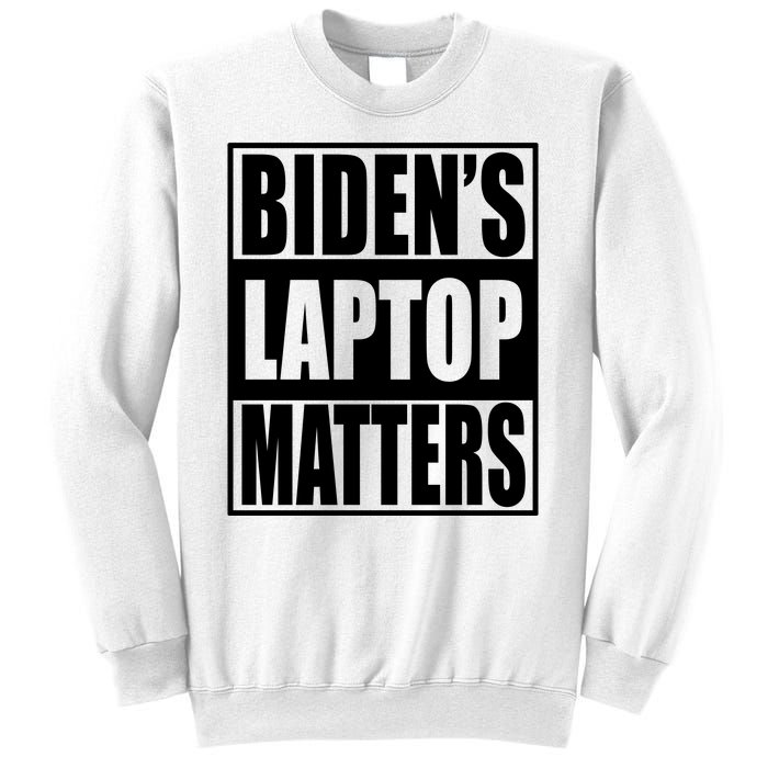 Bidens Laptop Matters Funny Anti Joe Biden Political Gift Sweatshirt