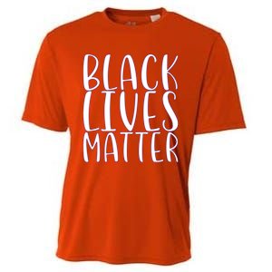 Black Lives Matter Social Justice Funny Gift Cooling Performance Crew T-Shirt