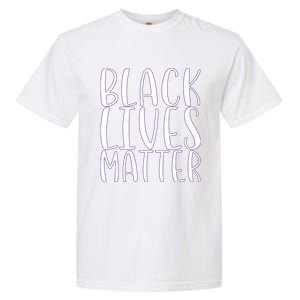 Black Lives Matter Social Justice Funny Gift Garment-Dyed Heavyweight T-Shirt