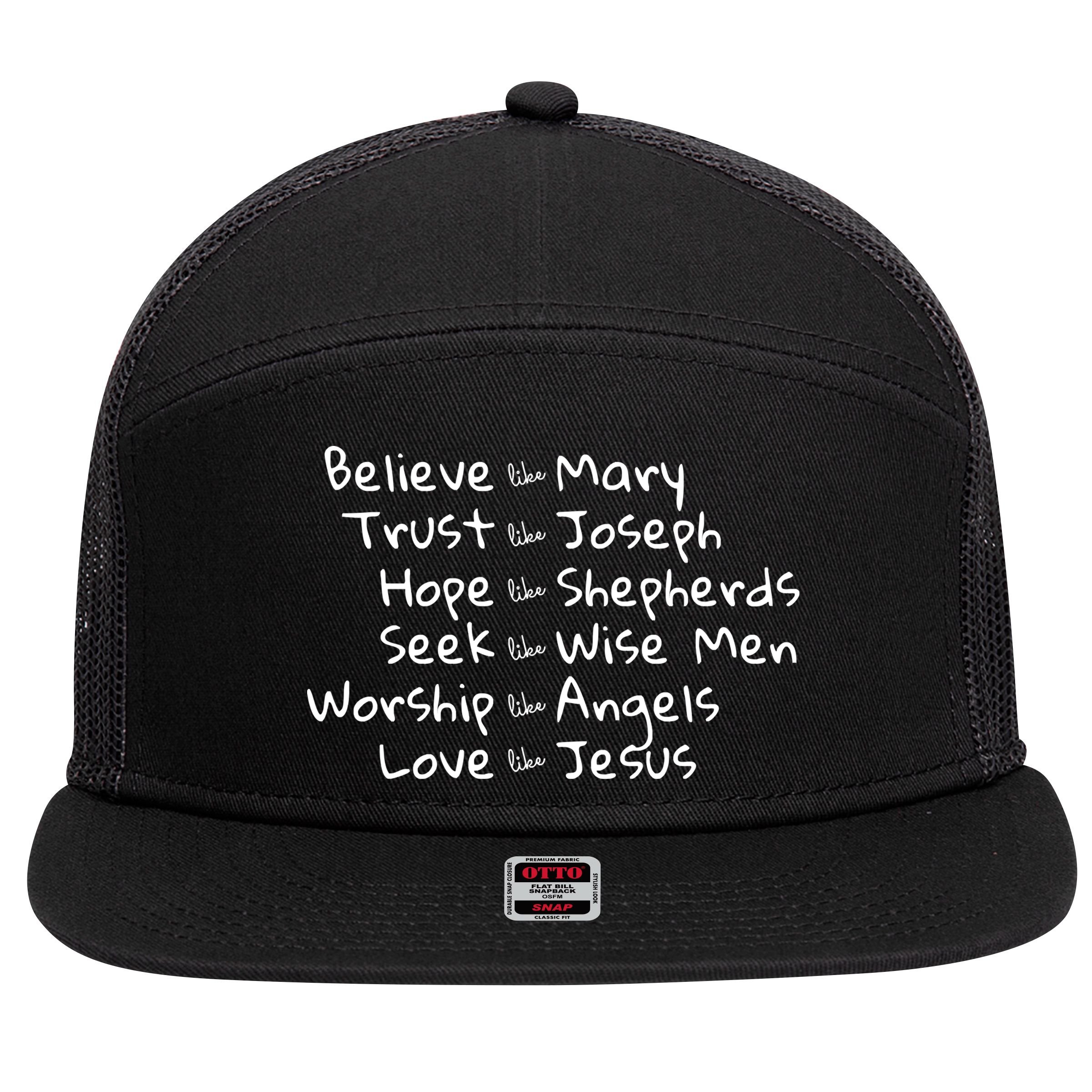 Believe Like Mary And Trust Like Joseph Christmas 7 Panel Mesh Trucker Snapback Hat
