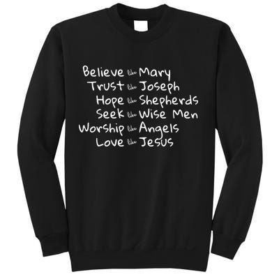 Believe Like Mary And Trust Like Joseph Christmas Sweatshirt