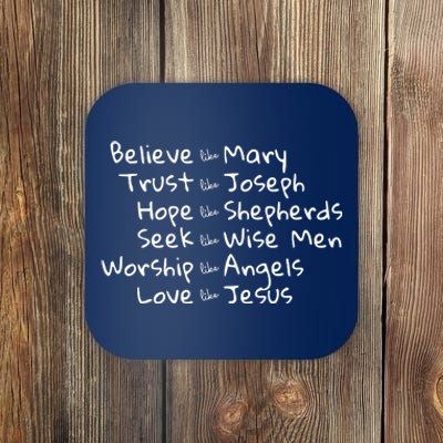 Believe Like Mary And Trust Like Joseph Christmas Coaster