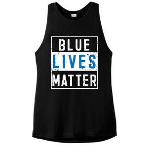 Blue Lives Matter Funny Police Officer Supporter Gift Meaningful Gift Ladies PosiCharge Tri-Blend Wicking Tank