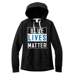 Blue Lives Matter Funny Police Officer Supporter Gift Meaningful Gift Women's Fleece Hoodie