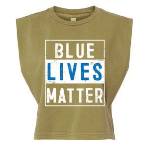 Blue Lives Matter Funny Police Officer Supporter Gift Meaningful Gift Garment-Dyed Women's Muscle Tee