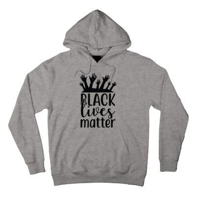 Black Lives Matter Tall Hoodie