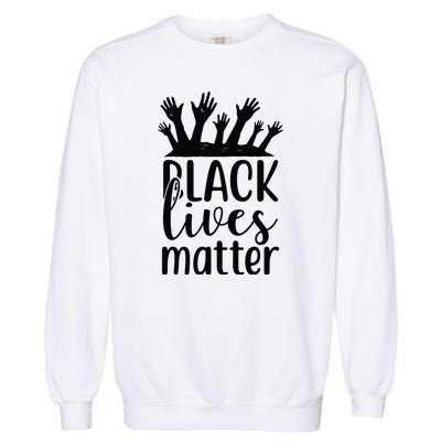 Black Lives Matter Garment-Dyed Sweatshirt