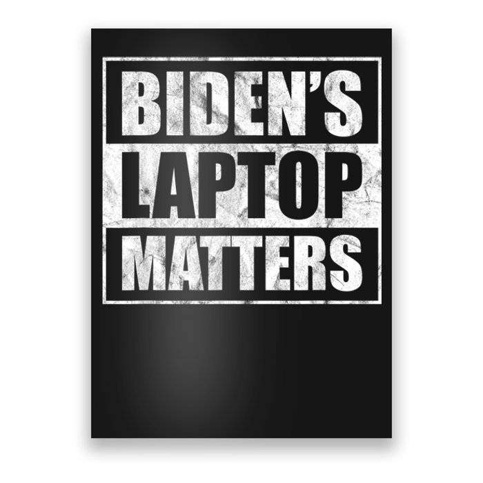 Biden's Laptop Matters Funny Anti Democrat Pro Trump 2020 Poster