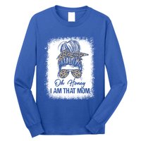 Bleached Leopard Messy Bun Oh Honey I Am That Mom Fumny Great Gift Long Sleeve Shirt