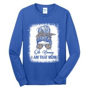 Bleached Leopard Messy Bun Oh Honey I Am That Mom Fumny Great Gift Tall Long Sleeve T-Shirt