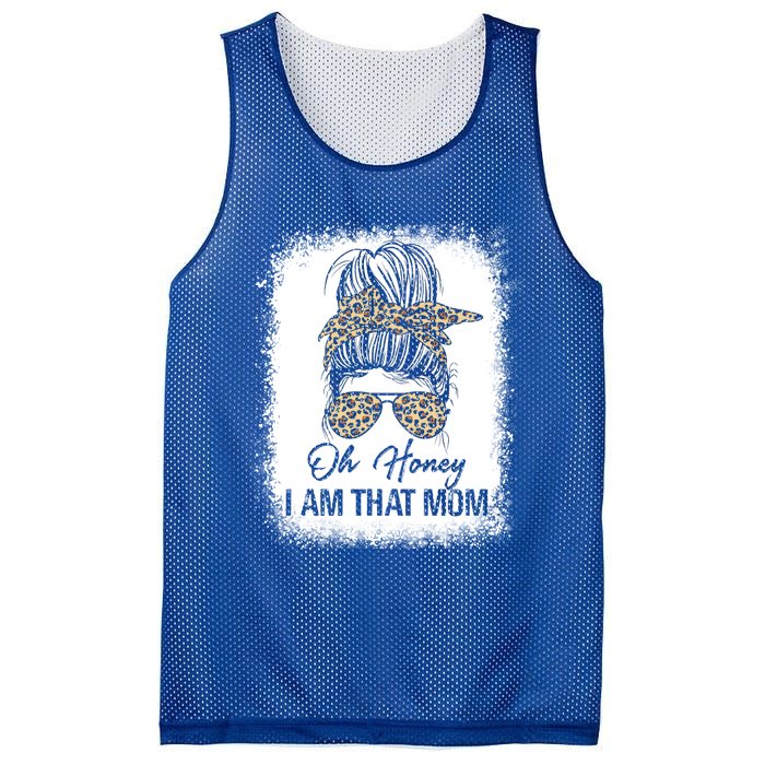 Bleached Leopard Messy Bun Oh Honey I Am That Mom Fumny Great Gift Mesh Reversible Basketball Jersey Tank