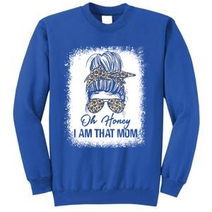 Bleached Leopard Messy Bun Oh Honey I Am That Mom Fumny Great Gift Tall Sweatshirt