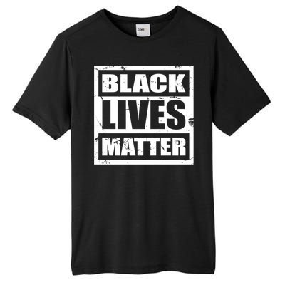 Black Lives Matter Gift And Gift Blm Gift Tall Fusion ChromaSoft Performance T-Shirt