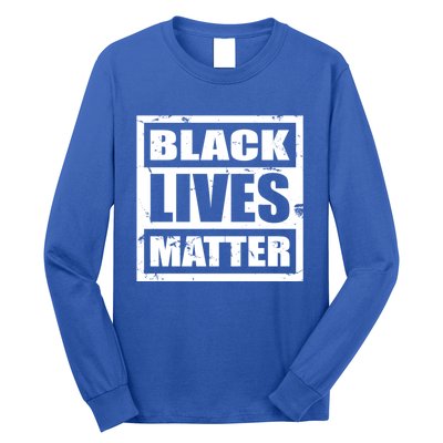 Black Lives Matter Gift And Gift Blm Gift Long Sleeve Shirt