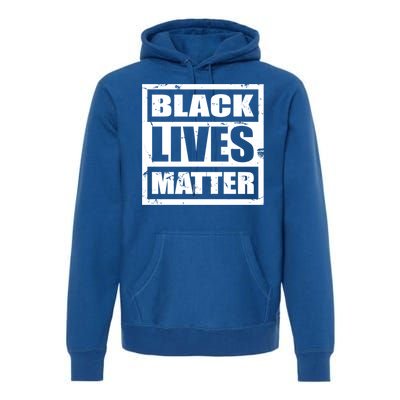 Black Lives Matter Gift And Gift Blm Gift Premium Hoodie