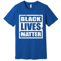 Black Lives Matter Gift And Gift Blm Gift Premium T-Shirt