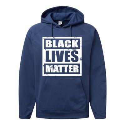 Black Lives Matter Gift And Gift Blm Gift Performance Fleece Hoodie