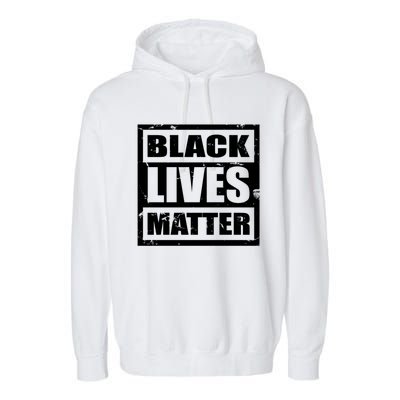 Black Lives Matter Gift And Gift Blm Gift Garment-Dyed Fleece Hoodie