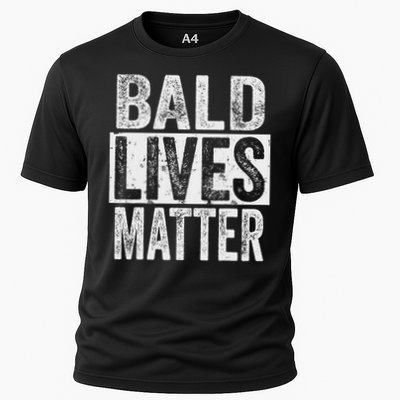 Bald Lives Matter  Funny Bald Is Beautifu Performance Shirt