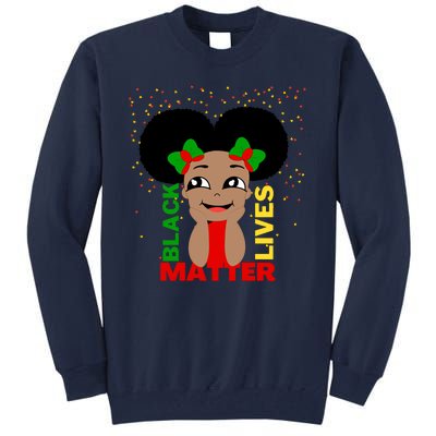 Black Lives Matter African American Cute Pride Tall Sweatshirt