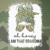 Bleached Leopard Messy Bun Oh Honey I Am That Grandma Funny Legacy Tie Dye Trucker Hat