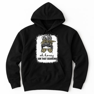 Bleached Leopard Messy Bun Oh Honey I Am That Grandma Funny Hoodie