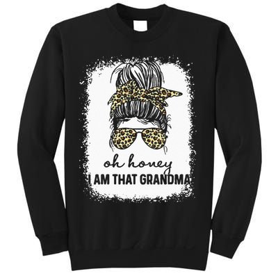 Bleached Leopard Messy Bun Oh Honey I Am That Grandma Funny Sweatshirt