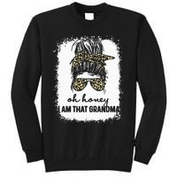 Bleached Leopard Messy Bun Oh Honey I Am That Grandma Funny Sweatshirt