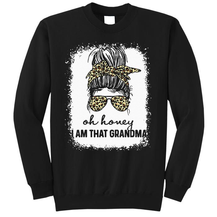 Bleached Leopard Messy Bun Oh Honey I Am That Grandma Funny Sweatshirt